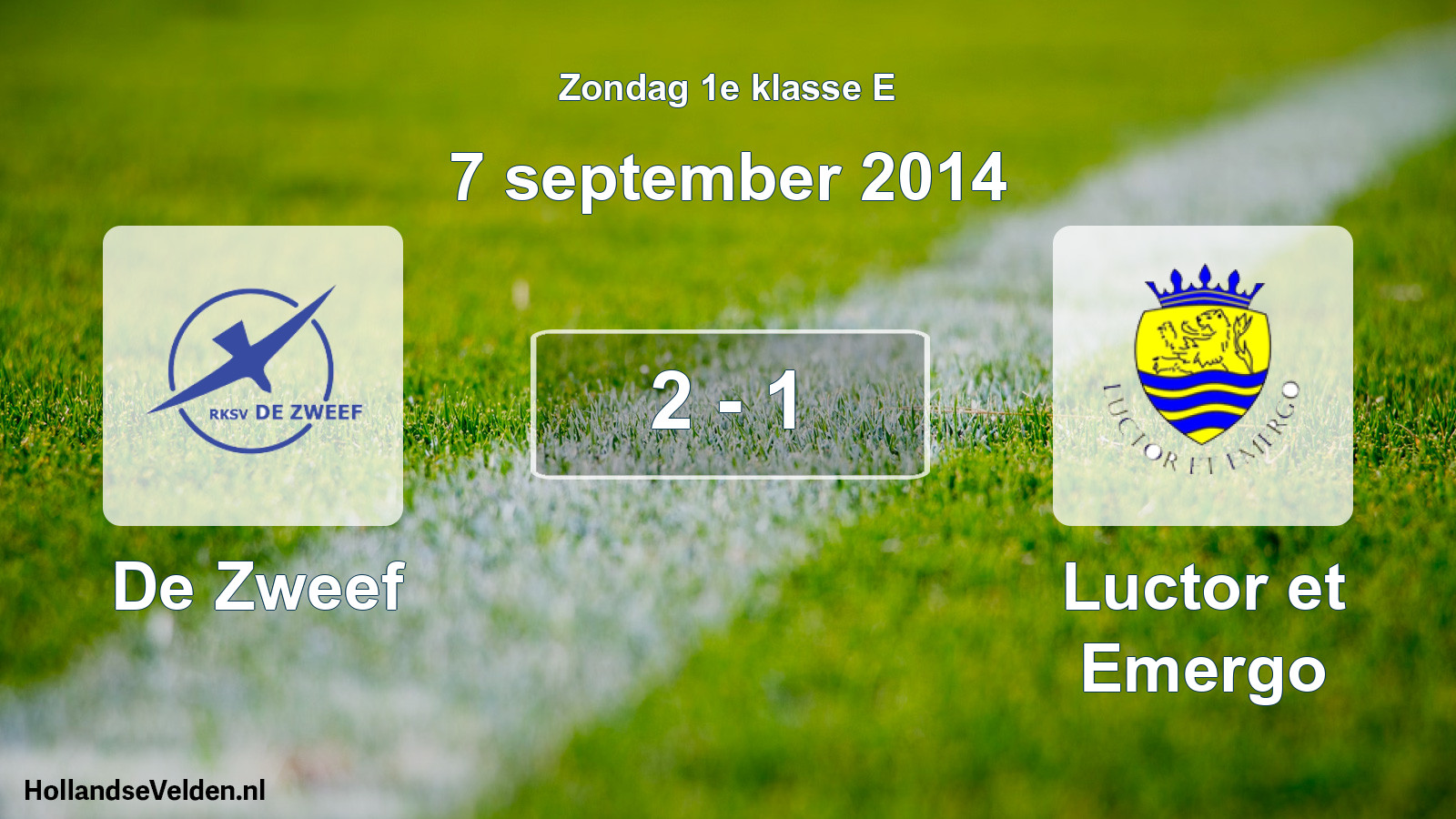 Total number of matches played: De Zweef - Luctor et Emergo 2 - 1 (7 September 2014)