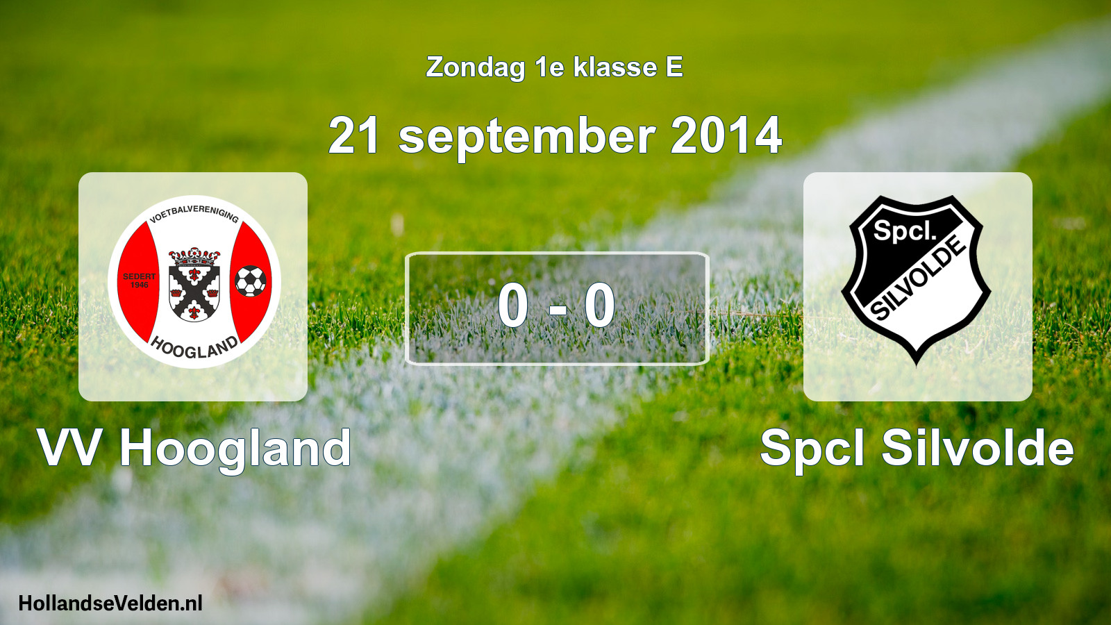 Total number of matches played: VV Hoogland - Spcl Silvolde 0 - 0 (21 September 2014)