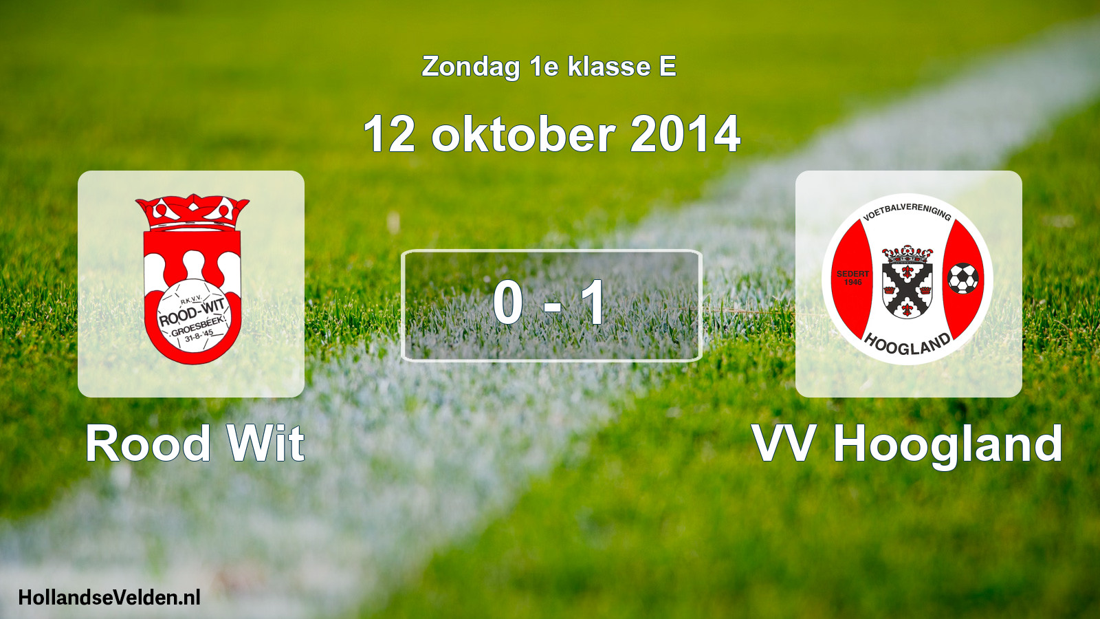 Total number of matches played: Rood Wit - VV Hoogland 0 - 1 (12 October 2014)