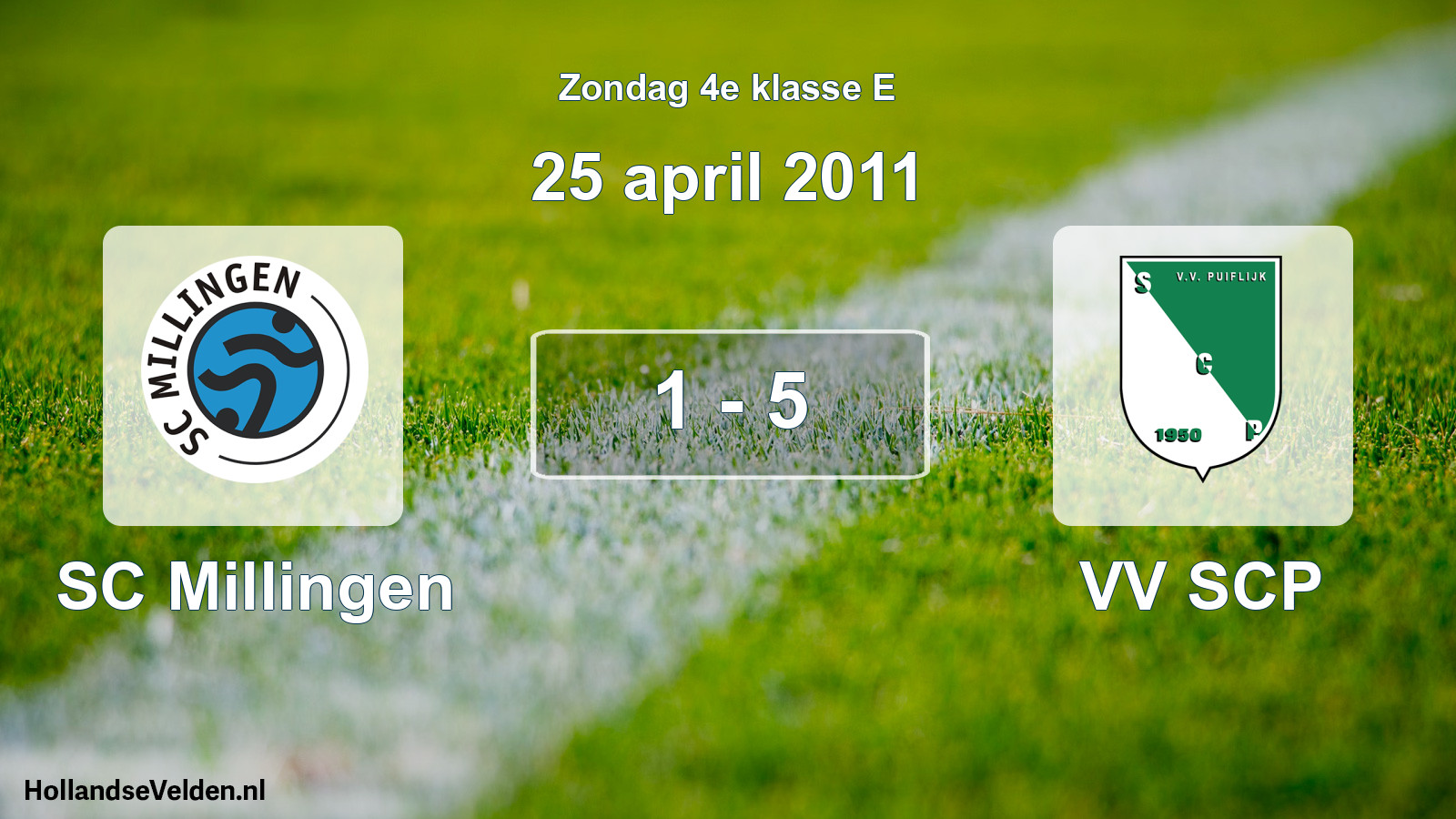 Total number of matches played: SC Millingen - VV SCP 1 - 5 (25 April 2011)