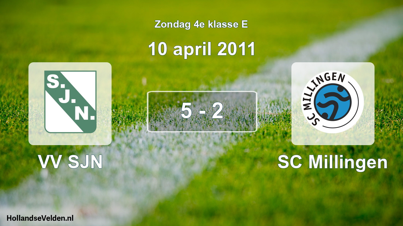 Total number of matches played: VV SJN - SC Millingen 5 - 2 (10 April 2011)