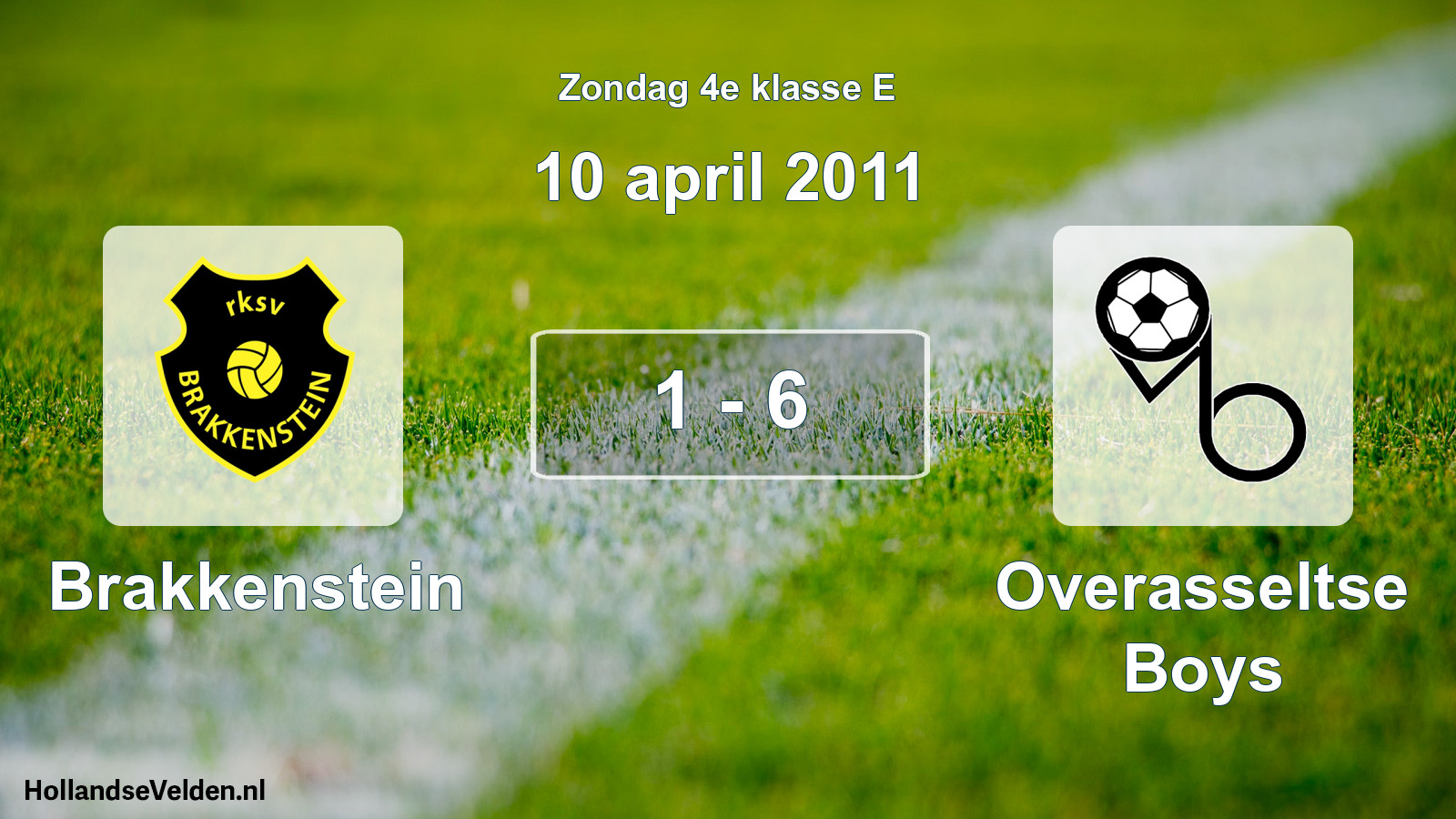 Total number of matches played: Brakkenstein - Overasseltse Boys 1 - 6 (10 April 2011)