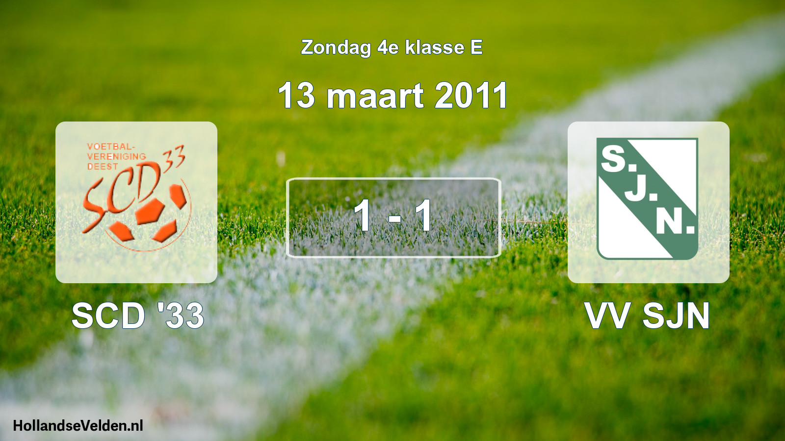 Total number of matches played: SCD '33 - VV SJN 1 - 1 (13 March 2011)