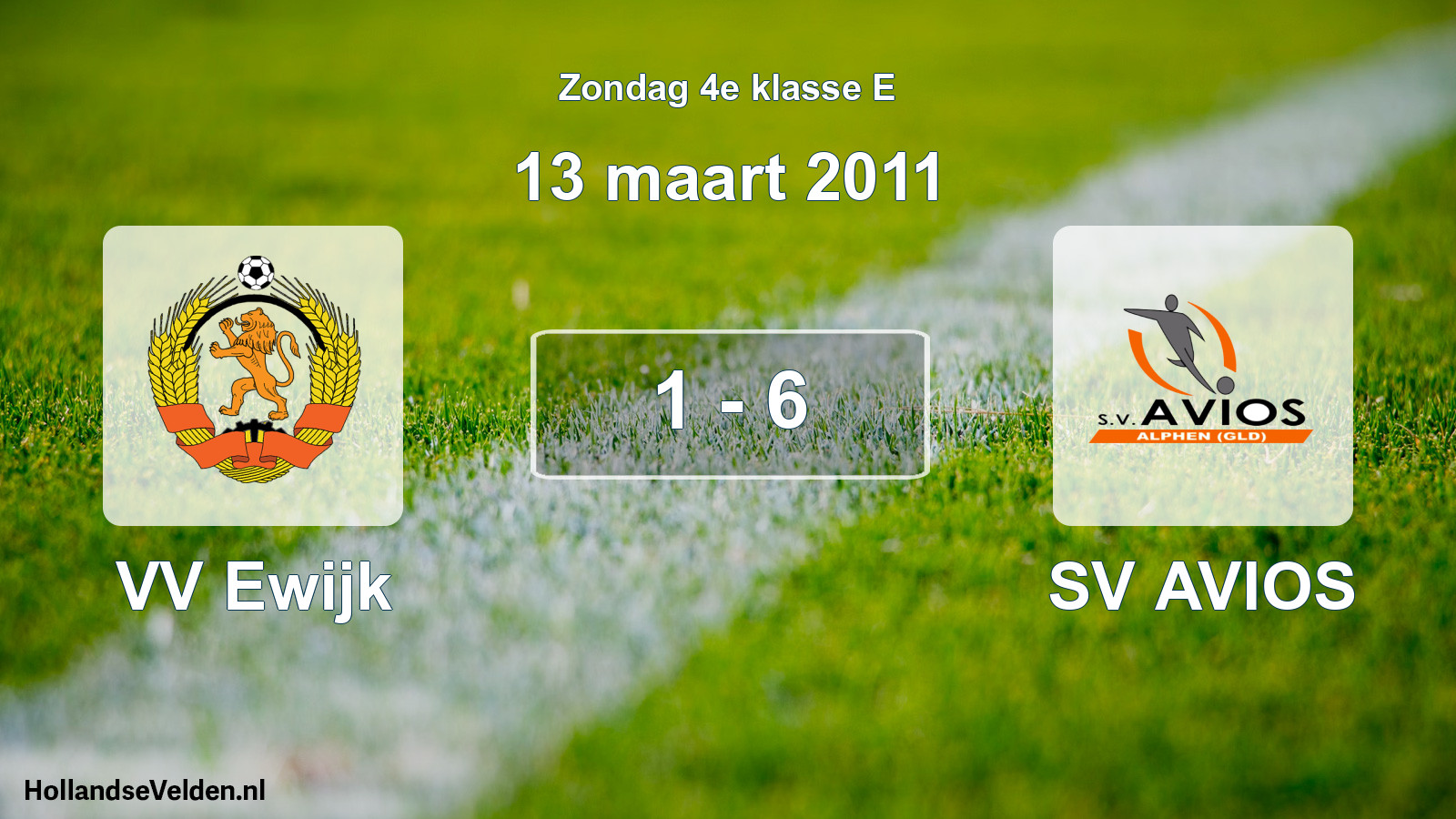 Total number of matches played: VV Ewijk - SV AVIOS 1 - 6 (13 March 2011)