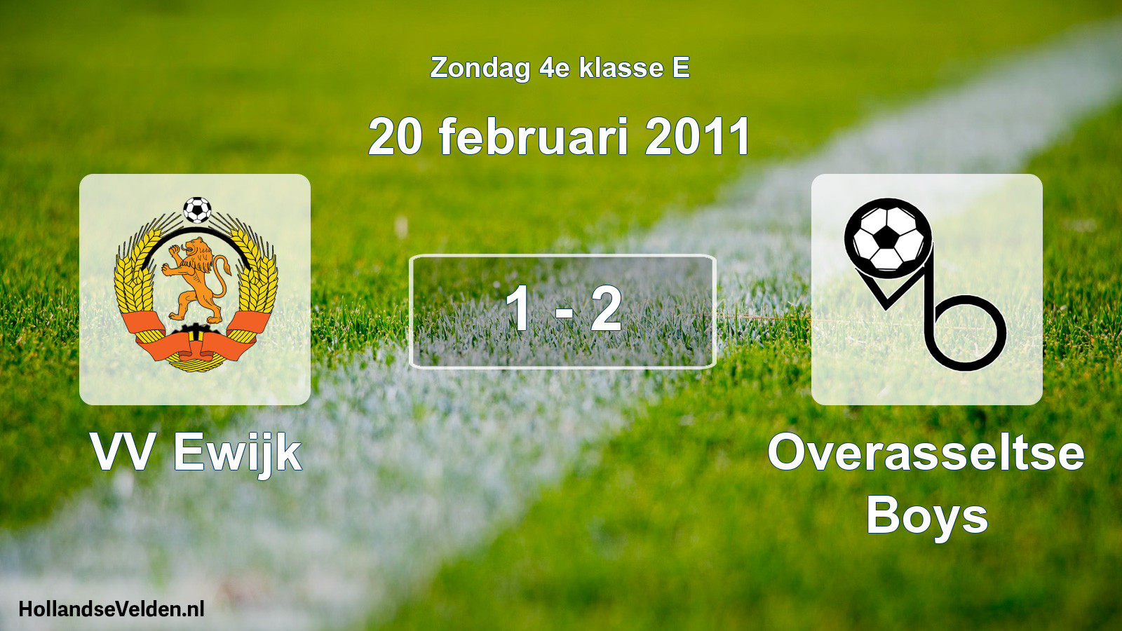 Total number of matches played: VV Ewijk - Overasseltse Boys 1 - 2 (20 February 2011)