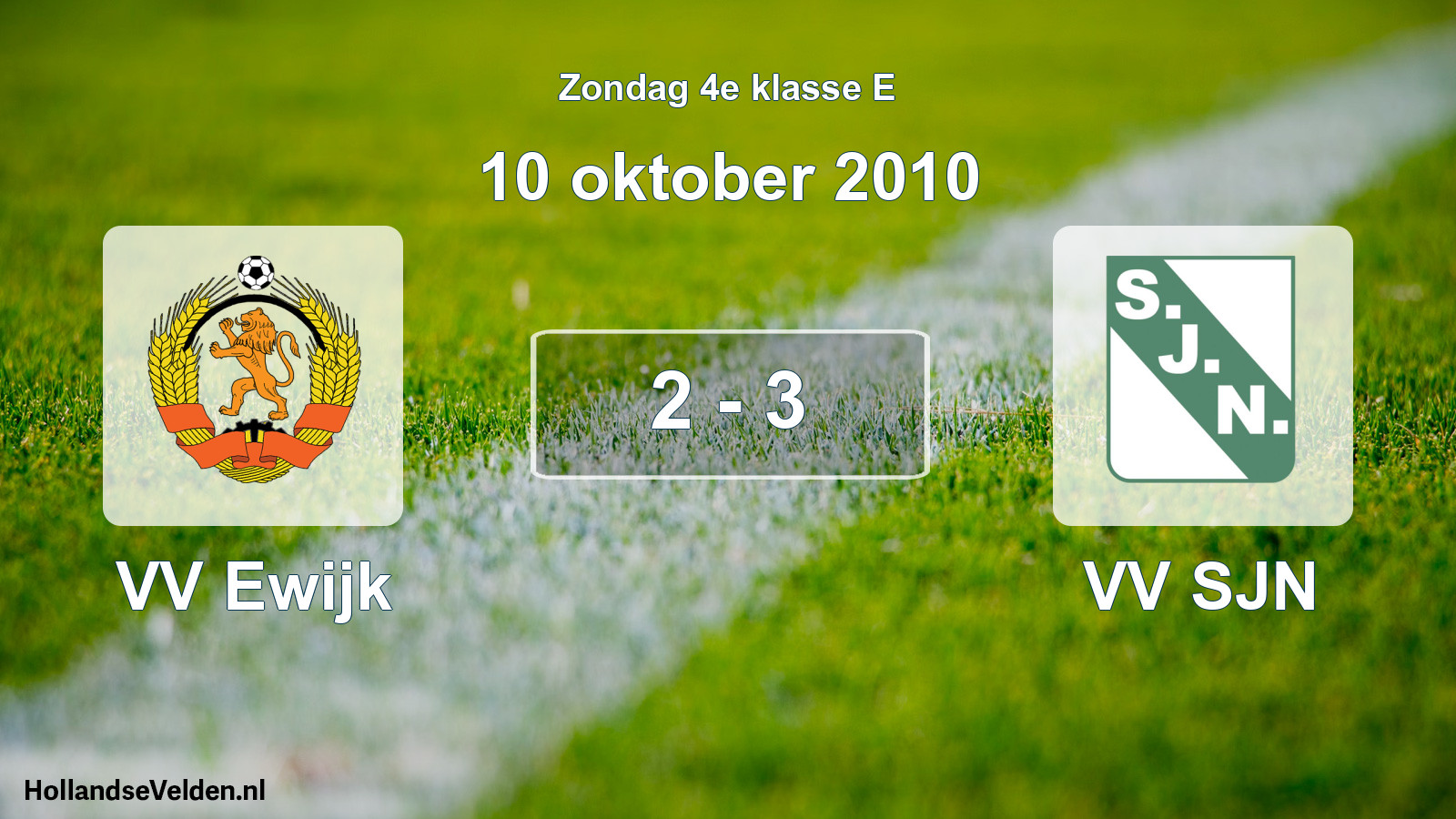 Total number of matches played: VV Ewijk - VV SJN 2 - 3 (10 October 2010)