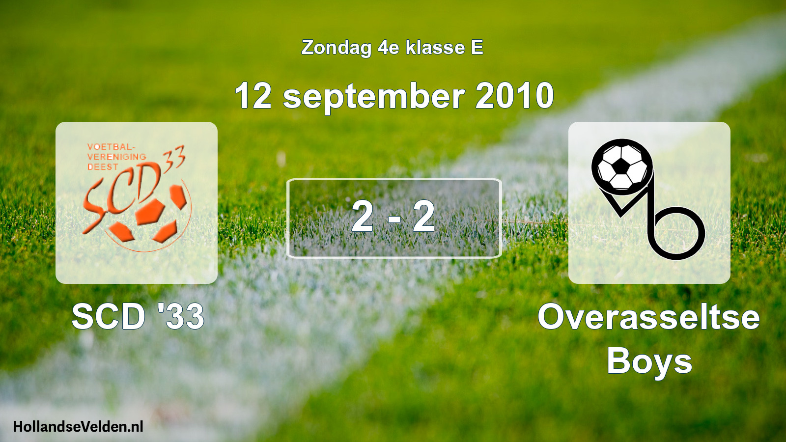 Total number of matches played: SCD '33 - Overasseltse Boys 2 - 2 (12 September 2010)