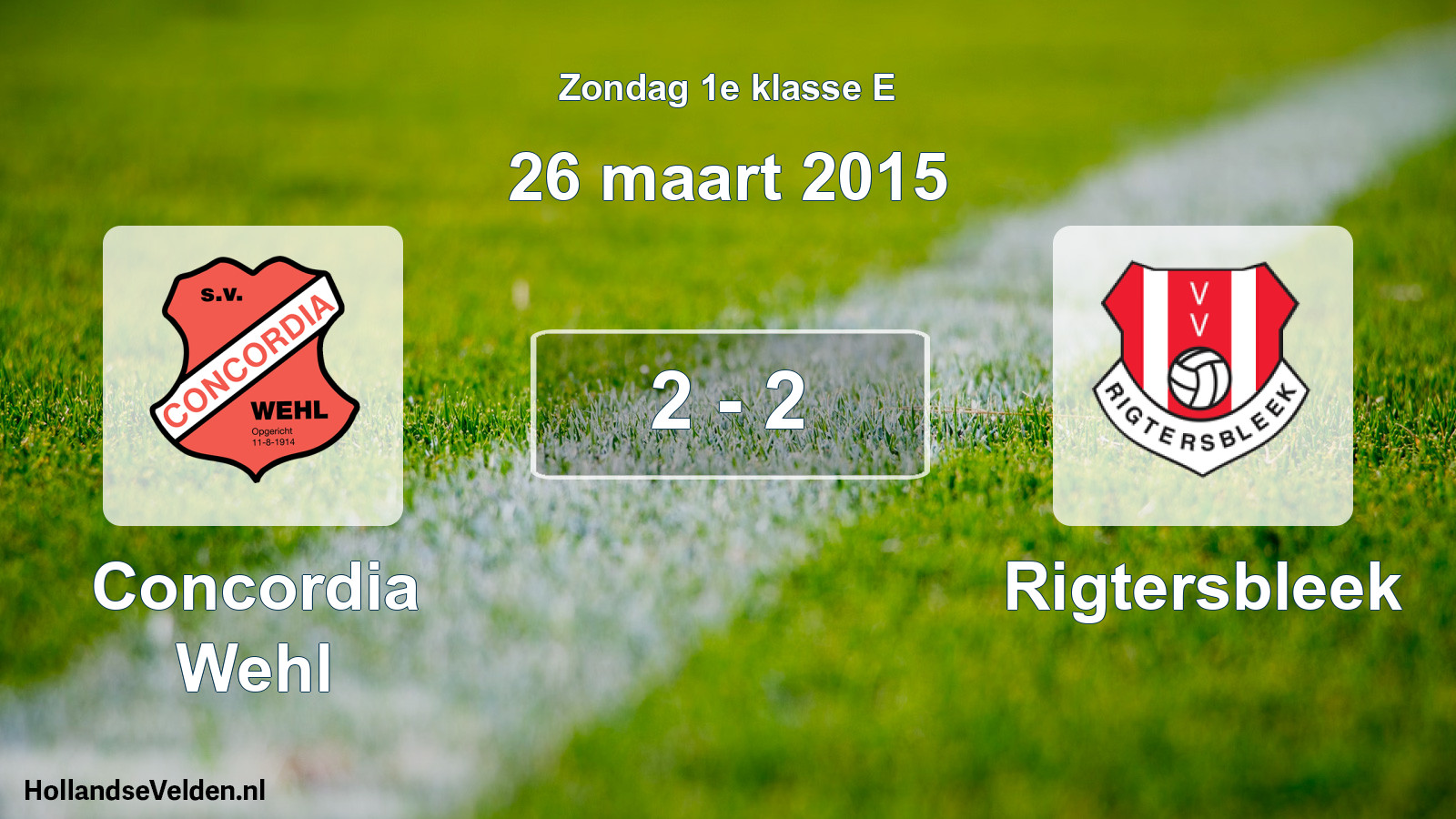 Total number of matches played: Concordia Wehl - Rigtersbleek 2 - 2 (26 March 2015)