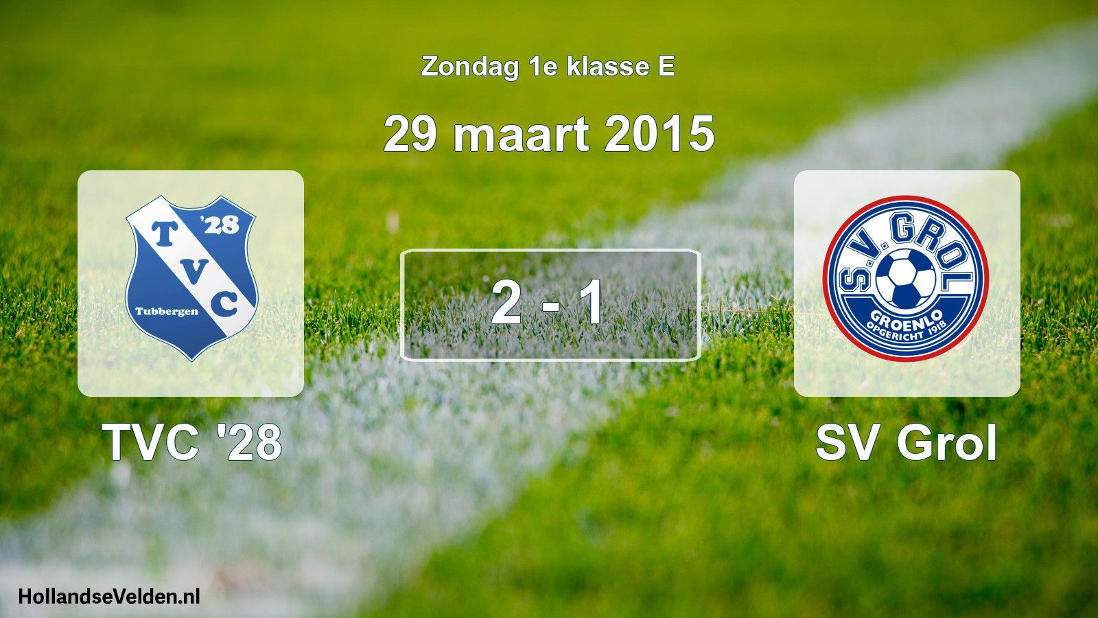 Total number of matches played: TVC '28 - SV Grol 2 - 1 (29 March 2015)