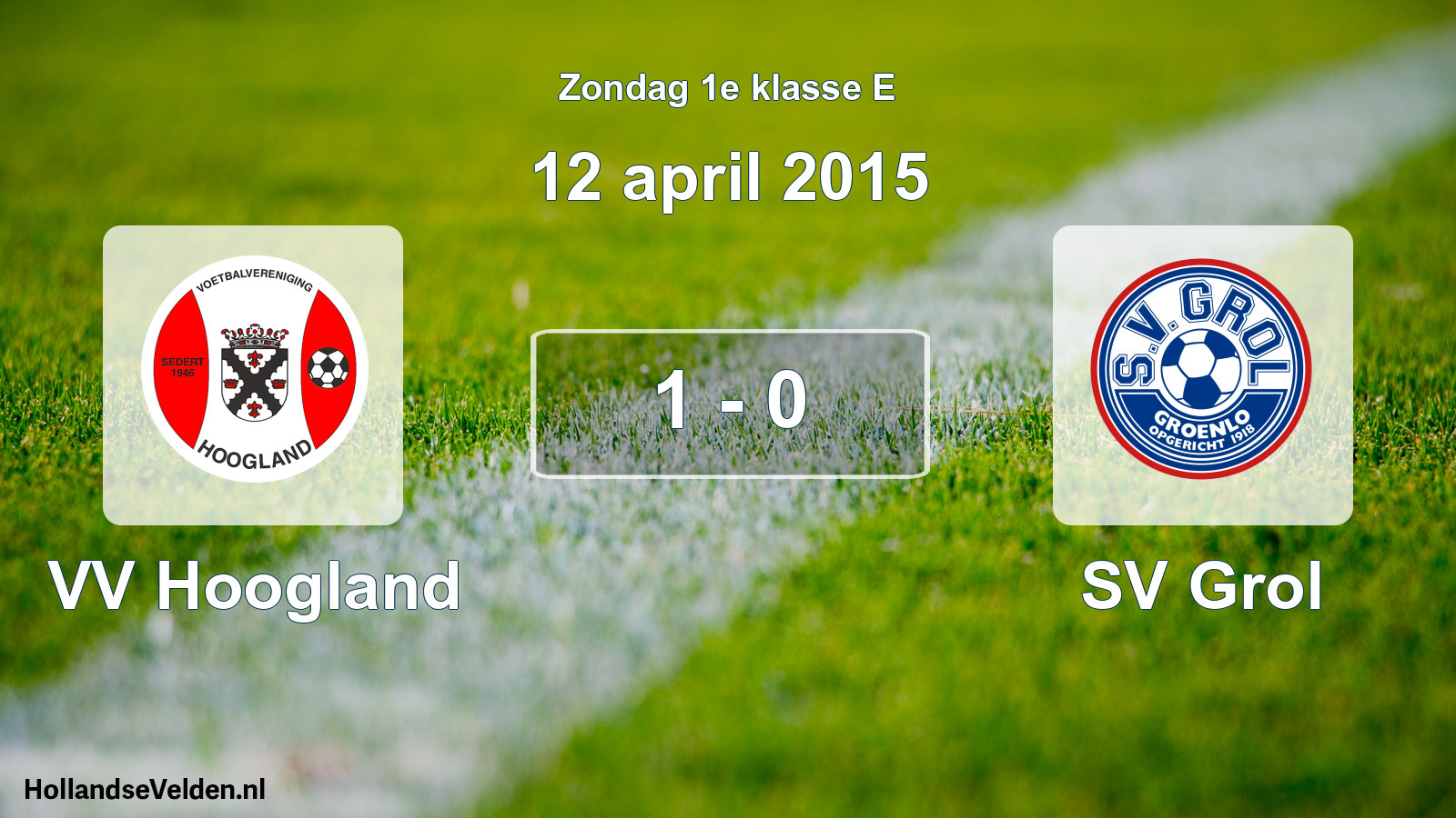 Total number of matches played: VV Hoogland - SV Grol 1 - 0 (12 April 2015)