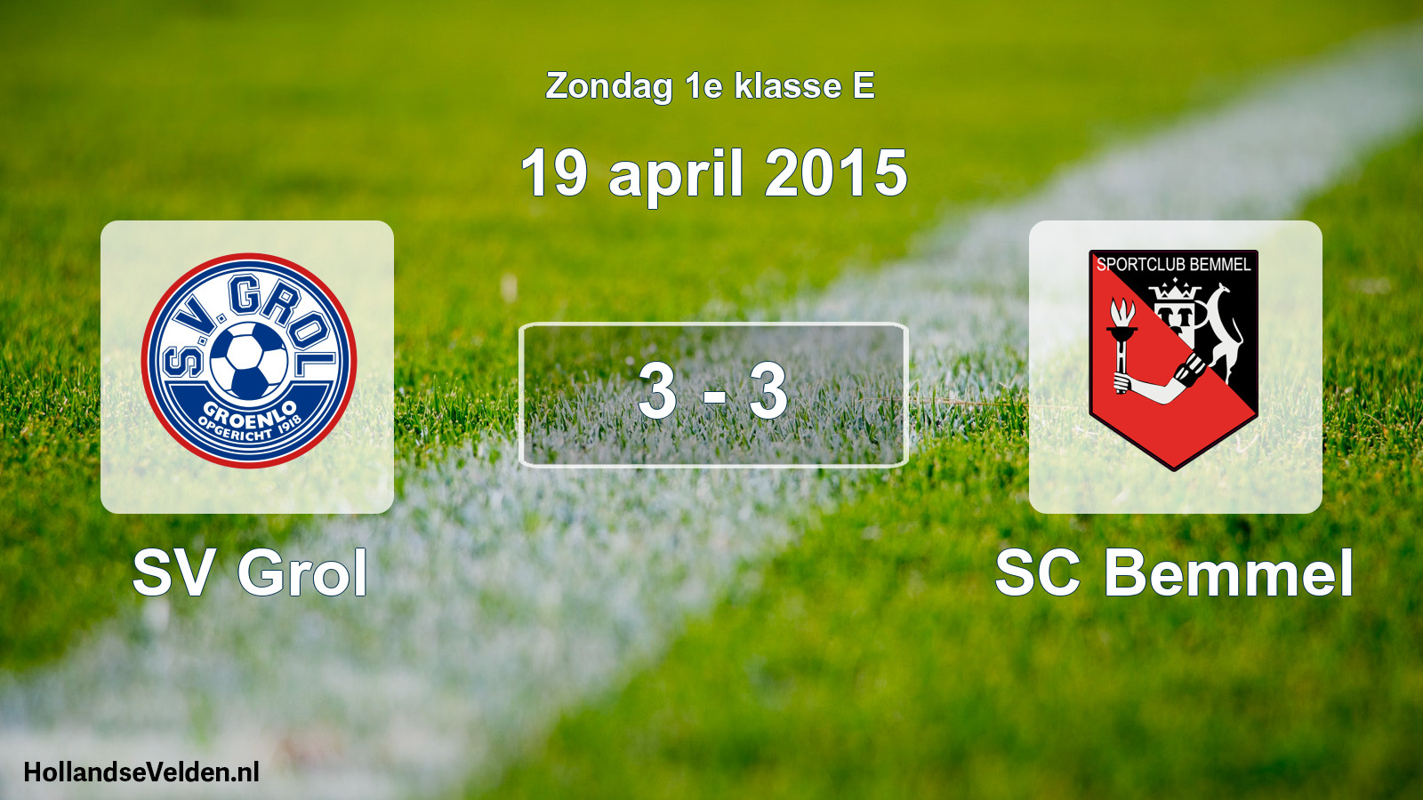 Total number of matches played: SV Grol - SC Bemmel 3 - 3 (19 April 2015)