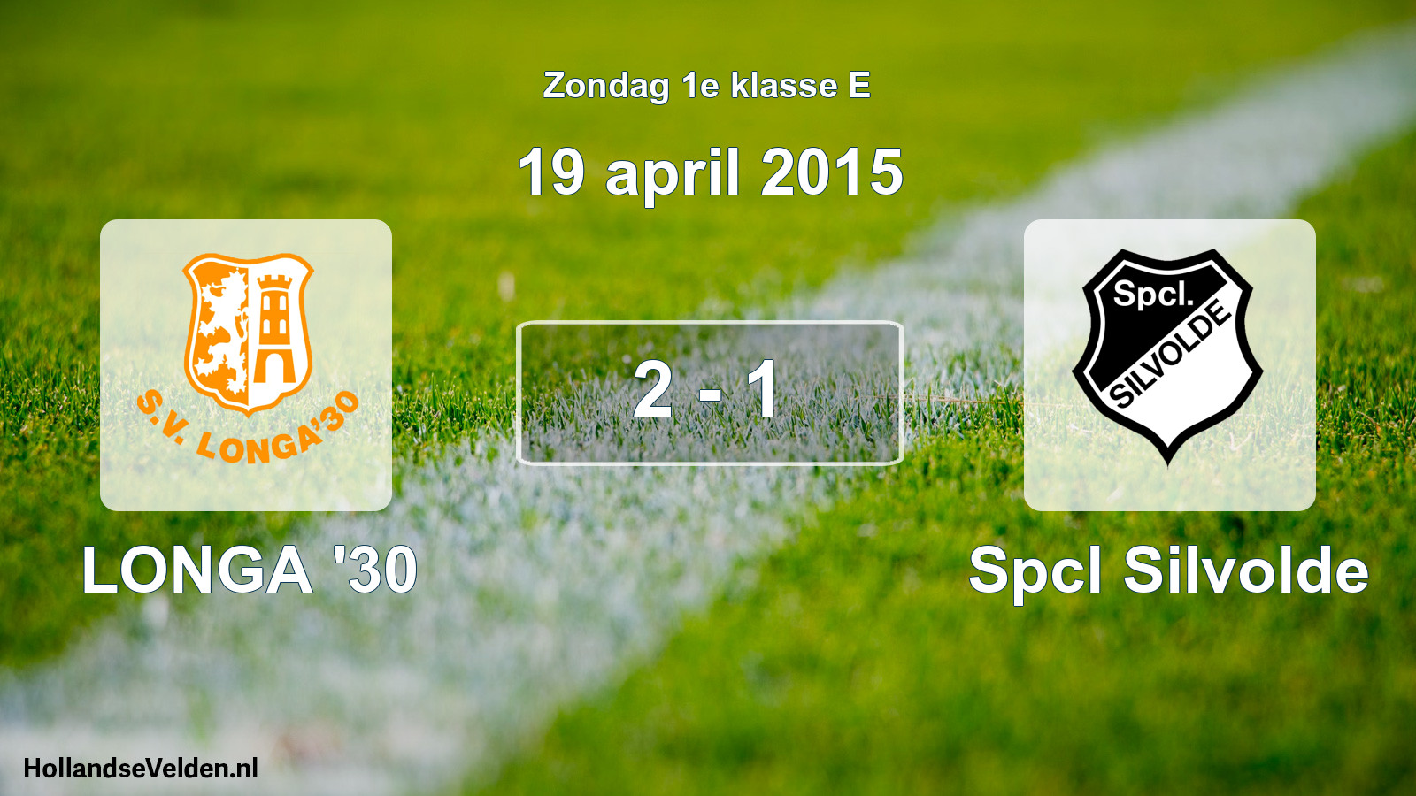Total number of matches played: LONGA '30 - Spcl Silvolde 2 - 1 (19 April 2015)