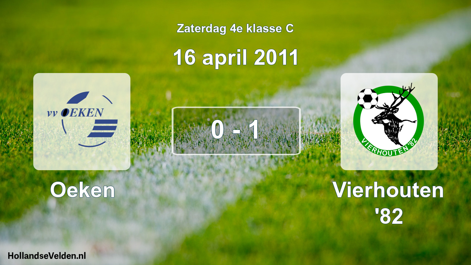 Total number of matches played: Oeken - Vierhouten '82 0 - 1 (16 April 2011)