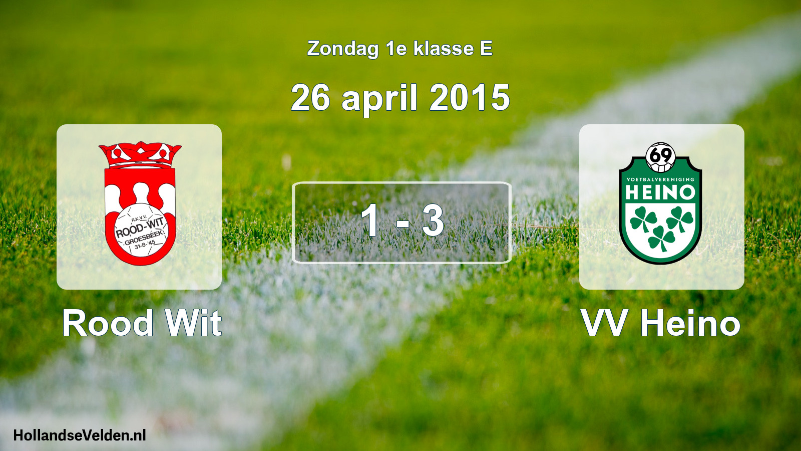 Total number of matches played: Rood Wit - VV Heino 1 - 3 (26 April 2015)