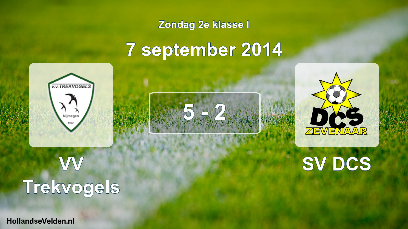 Total number of matches played: VV Trekvogels - SV DCS 5 - 2 (7 September 2014)