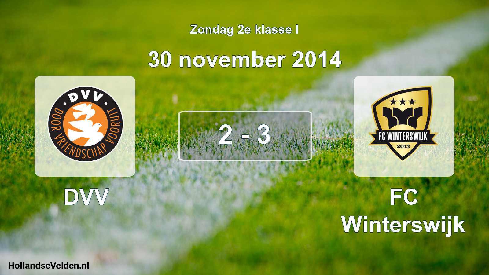 Total number of matches played: DVV - FC Winterswijk 2 - 3 (30 November 2014)
