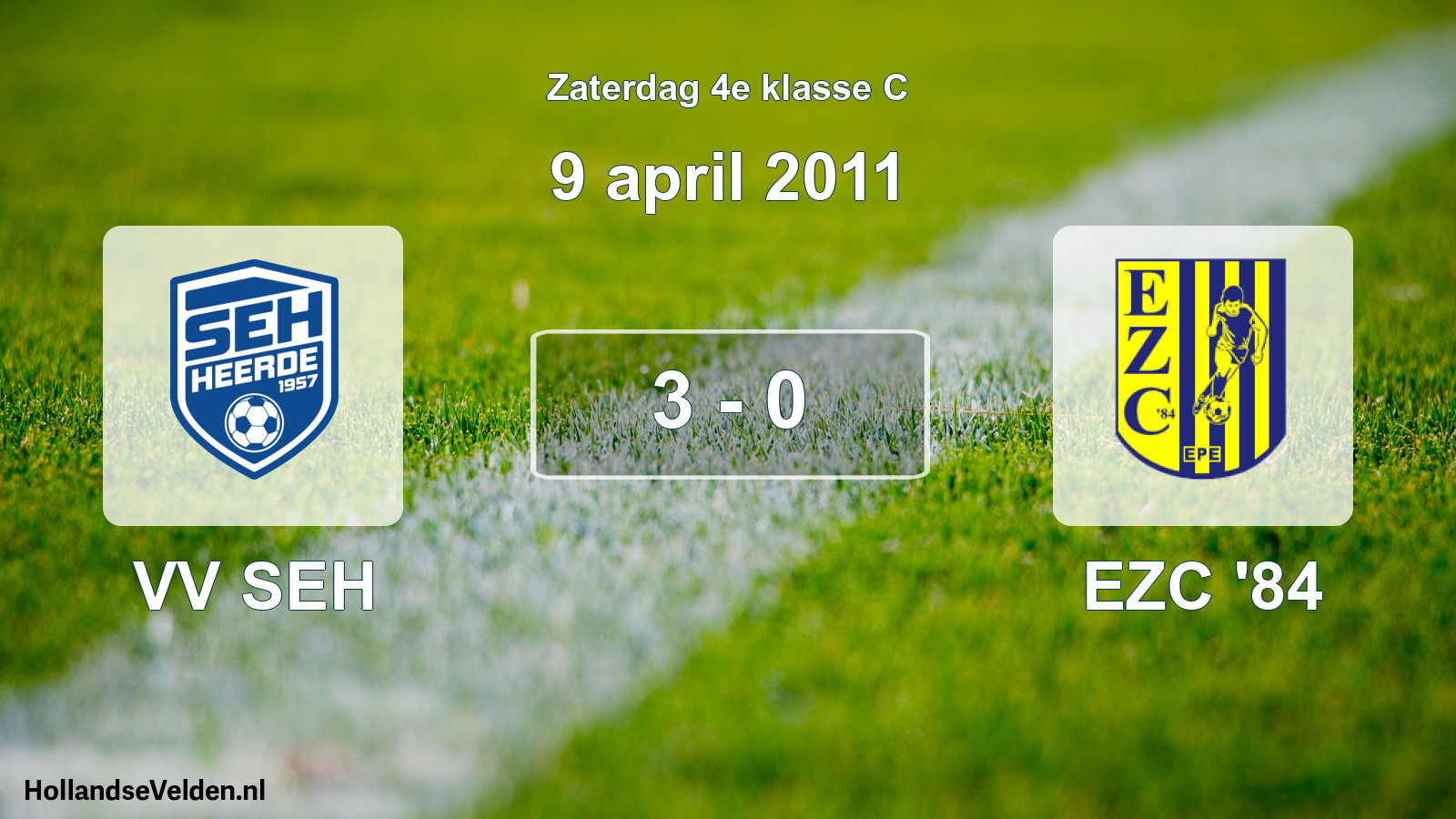 Total number of matches played: VV SEH - EZC '84 3 - 0 (9 April 2011)