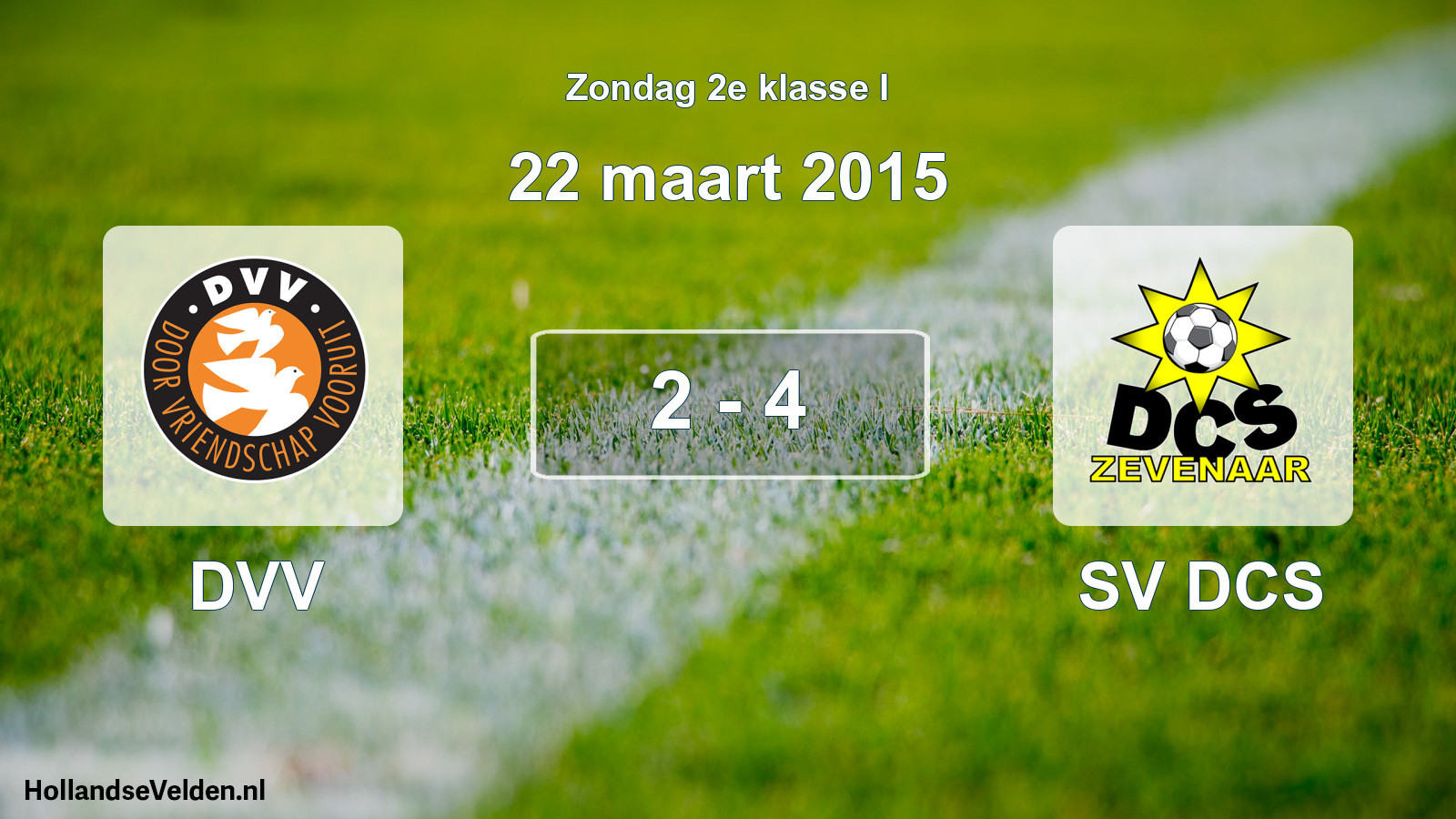 Total number of matches played: DVV - SV DCS 2 - 4 (22 March 2015)