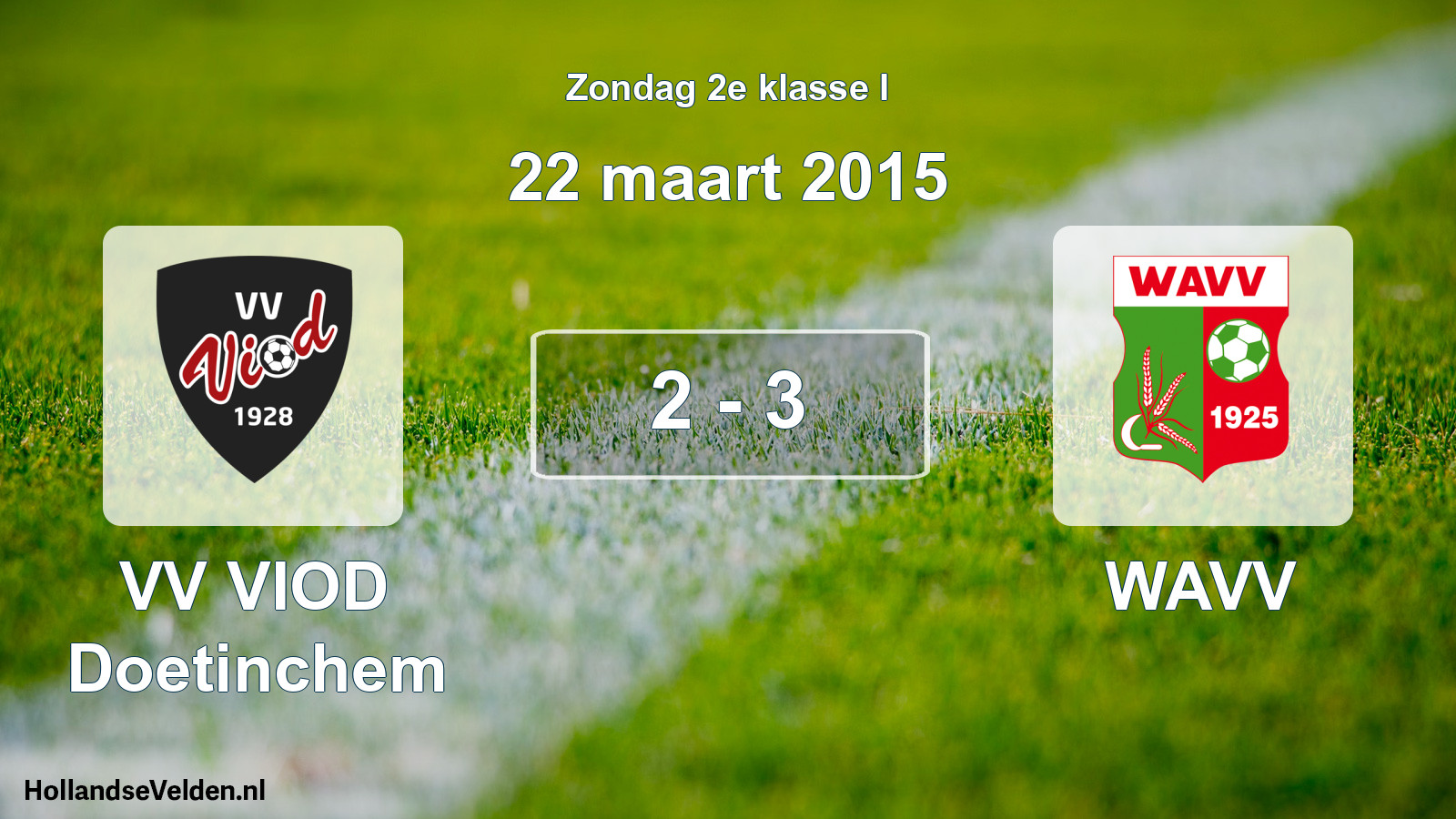 Total number of matches played: VV VIOD Doetinchem - WAVV 2 - 3 (22 March 2015)