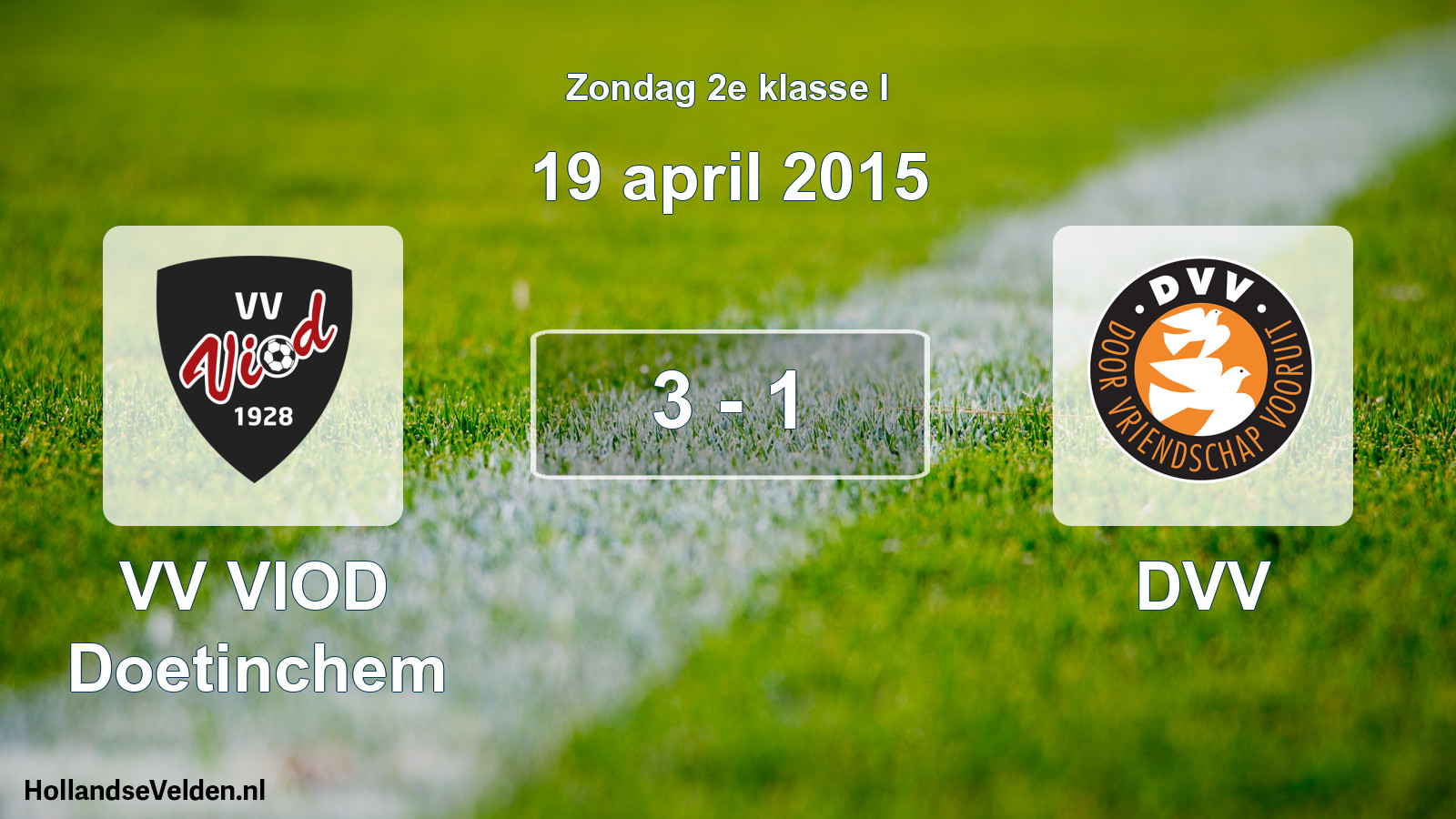 Total number of matches played: VV VIOD Doetinchem - DVV 3 - 1 (19 April 2015)