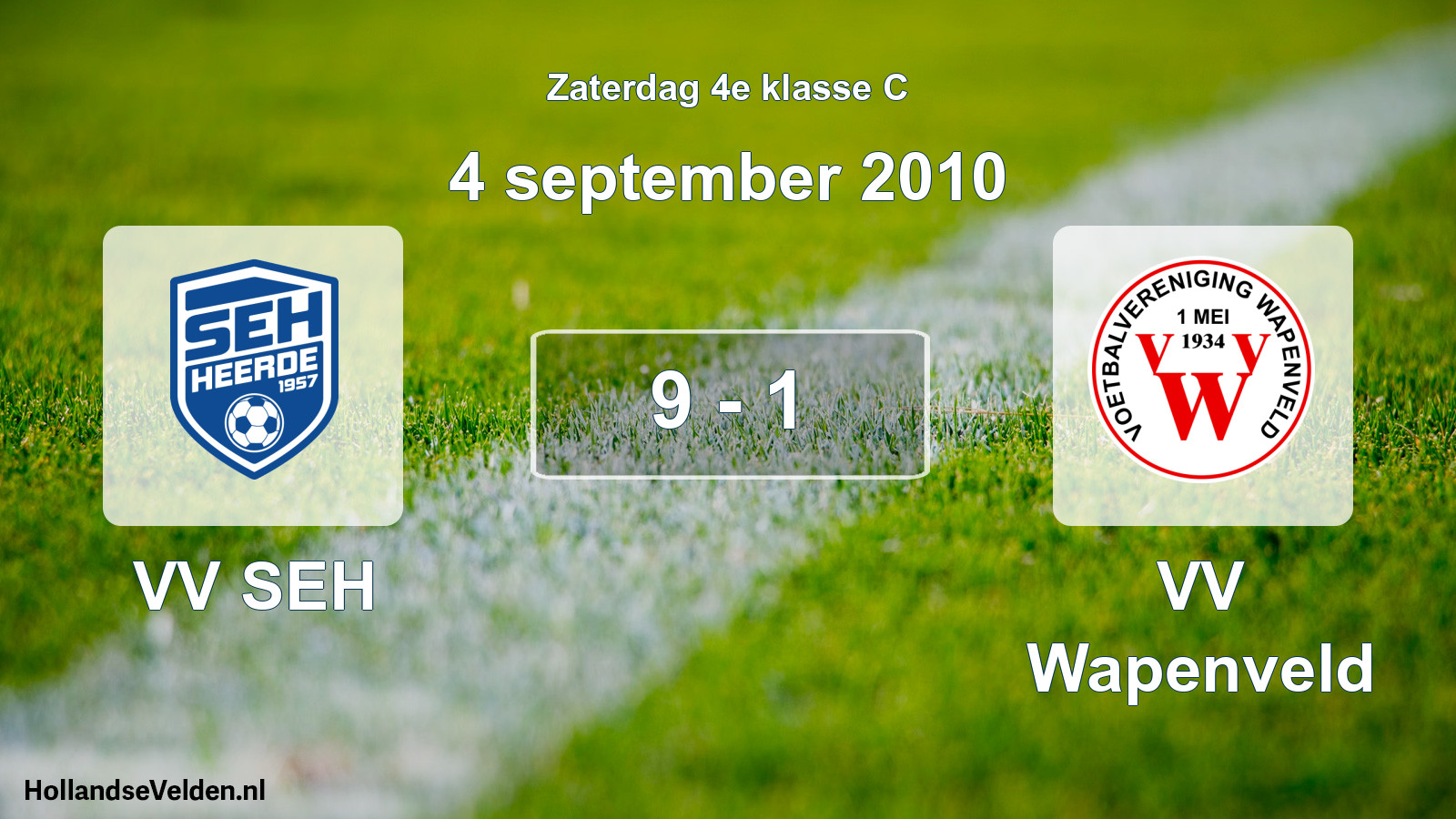 Total number of matches played: VV SEH - VV Wapenveld 9 - 1 (4 September 2010)