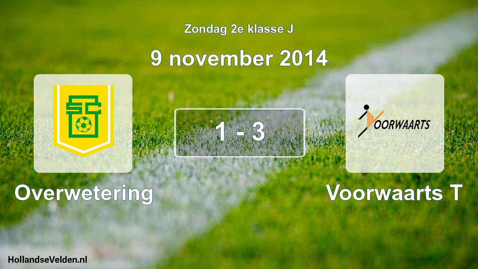 Total number of matches played: Overwetering - Voorwaarts T 1 - 3 (9 November 2014)