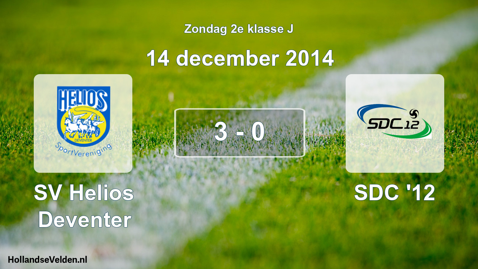 Total number of matches played: SV Helios Deventer - SDC '12 3 - 0 (14 December 2014)