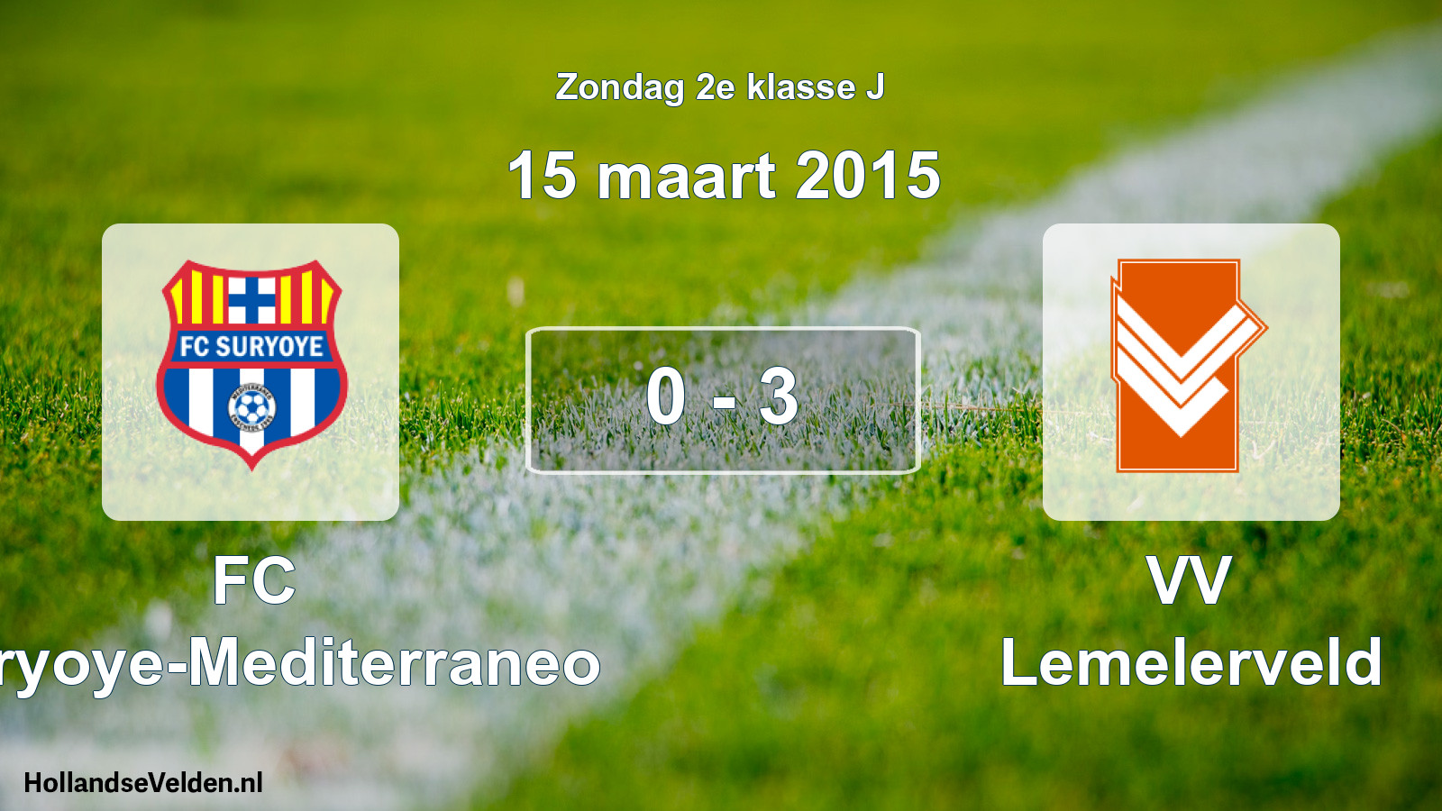 Total number of matches played: FC Suryoye-Mediterraneo - VV Lemelerveld 0 - 3 (15 March 2015)
