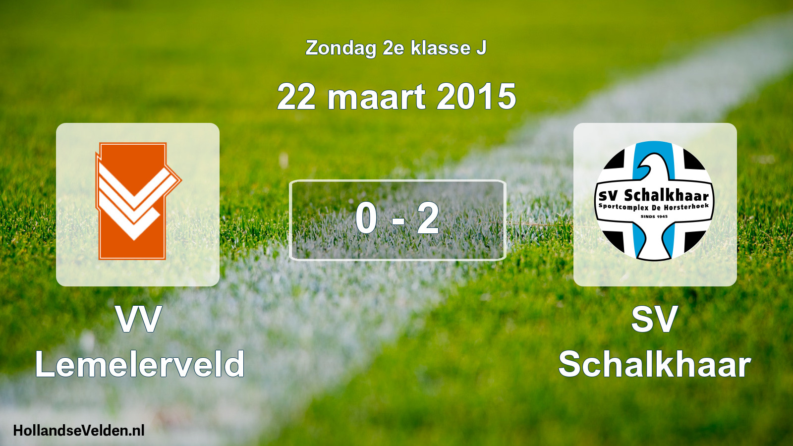 Total number of matches played: VV Lemelerveld - SV Schalkhaar 0 - 2 (22 March 2015)