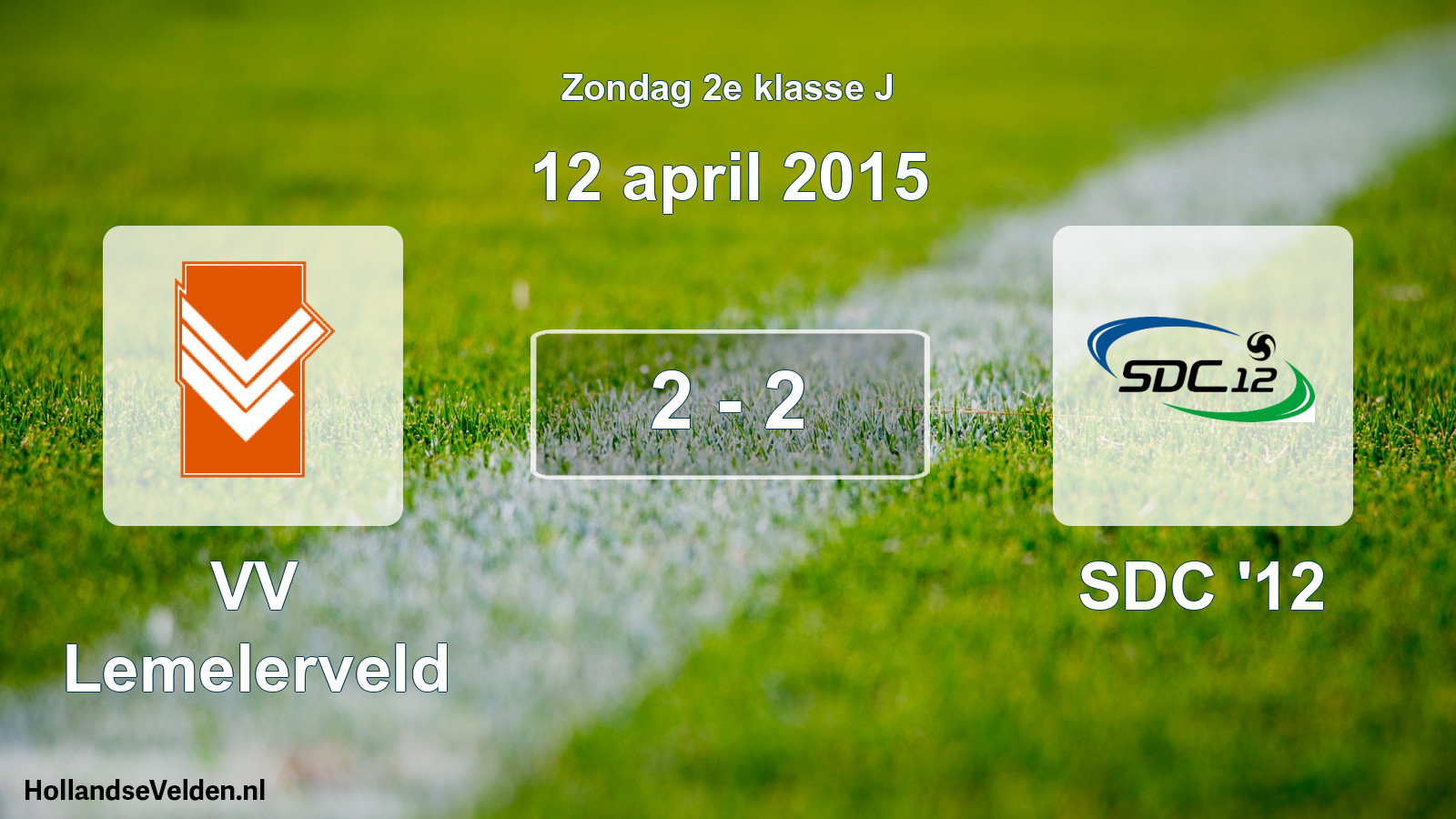 Total number of matches played: VV Lemelerveld - SDC '12 2 - 2 (12 April 2015)