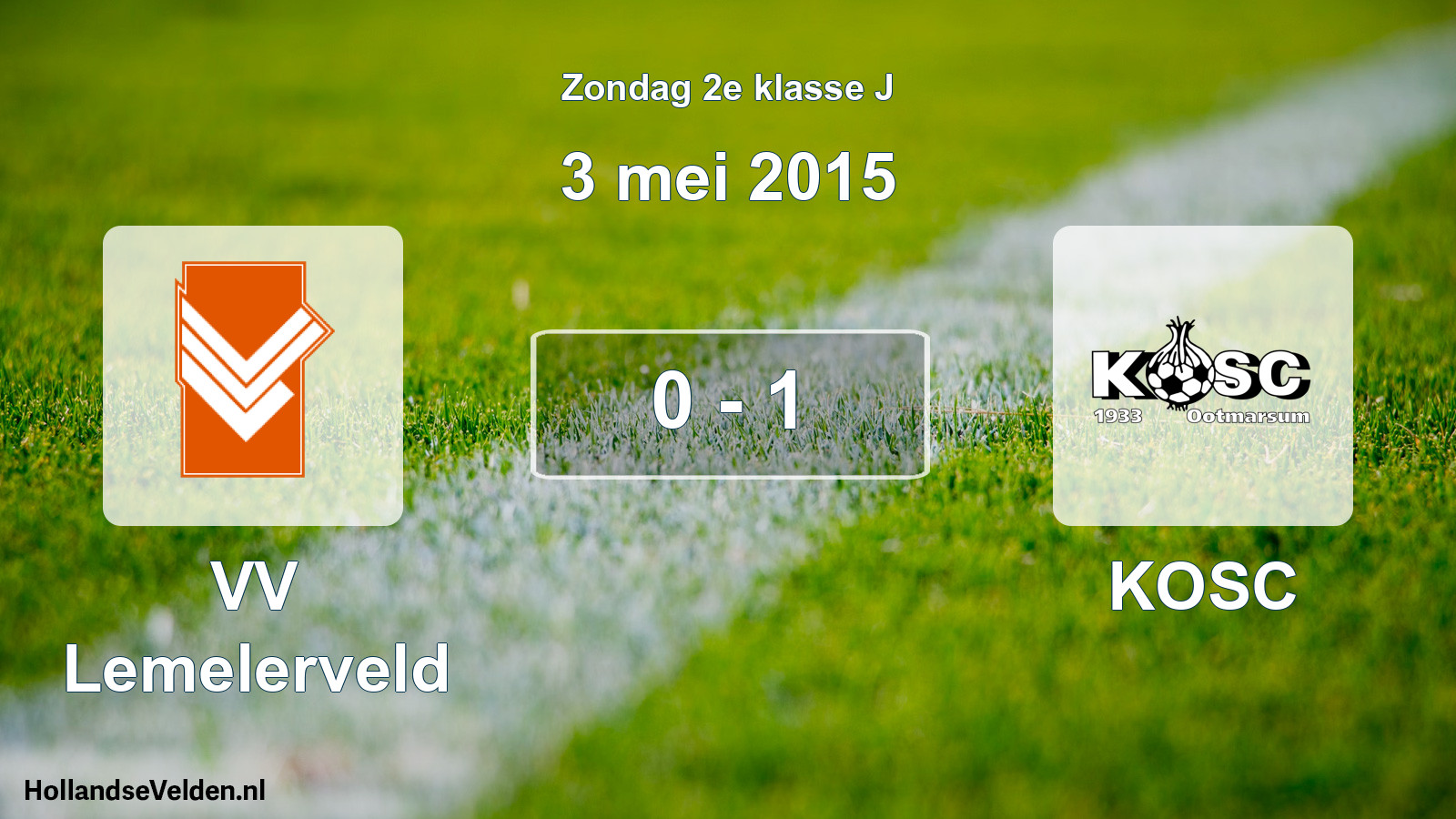 Total number of matches played: VV Lemelerveld - KOSC 0 - 1 (3 May 2015)