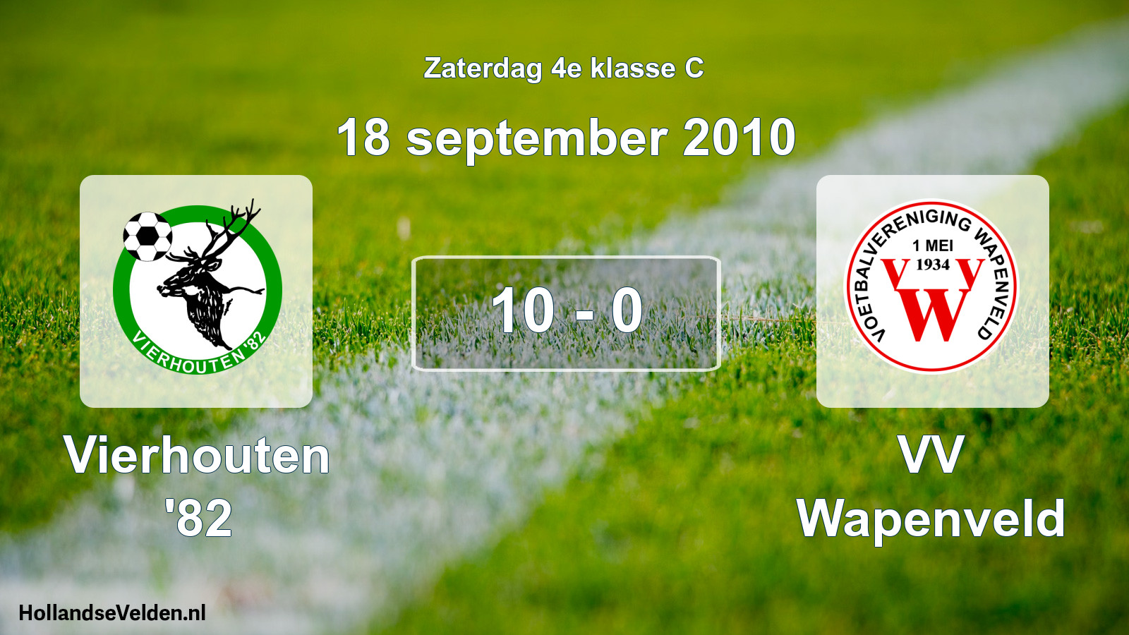 Total number of matches played: Vierhouten '82 - VV Wapenveld 10 - 0 (18 September 2010)