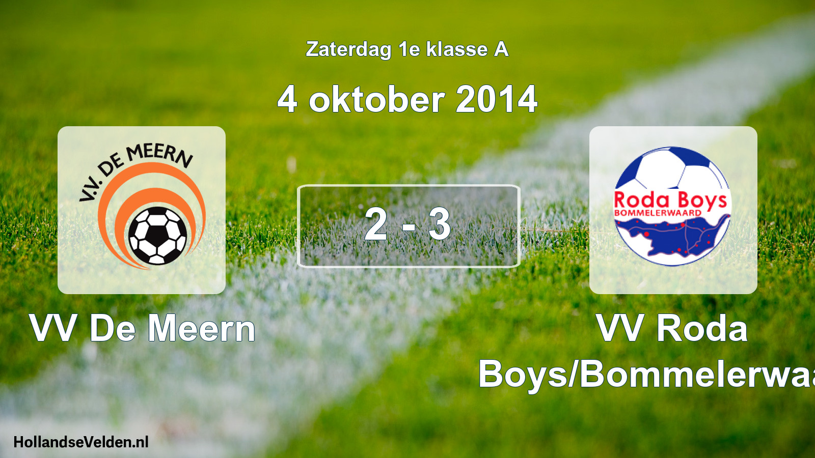 Total number of matches played: VV De Meern - VV Roda Boys/Bommelerwaard 2 - 3 (4 October 2014)
