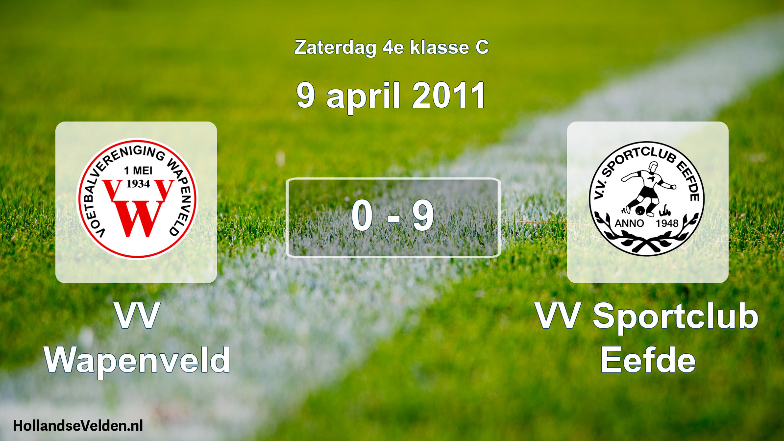 Total number of matches played: VV Wapenveld - VV Sportclub Eefde 0 - 9 (9 April 2011)