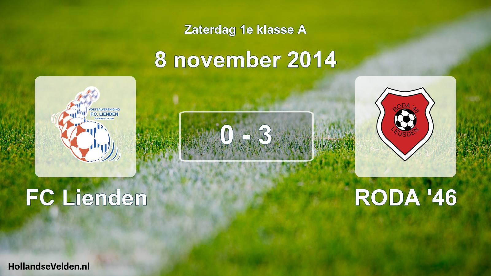 Total number of matches played: FC Lienden - RODA '46 0 - 3 (8 November 2014)