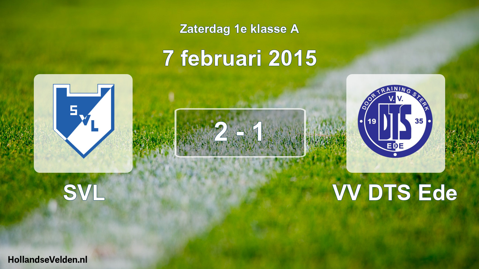 Total number of matches played: SVL - VV DTS Ede 2 - 1 (7 February 2015)