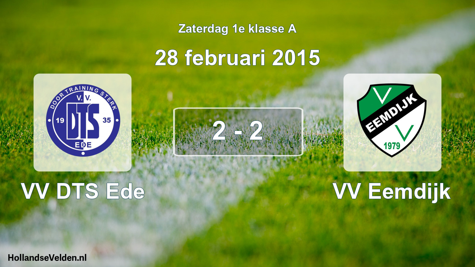 Total number of matches played: VV DTS Ede - VV Eemdijk 2 - 2 (28 February 2015)