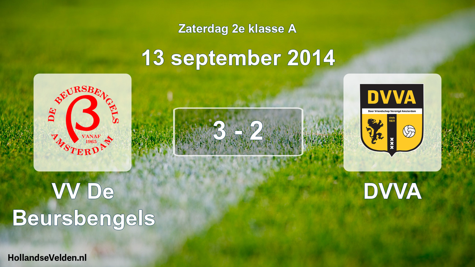 Total number of matches played: VV De Beursbengels - DVVA 3 - 2 (13 September 2014)