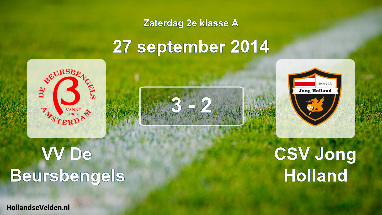 Total number of matches played: VV De Beursbengels - CSV Jong Holland 3 - 2 (27 September 2014)