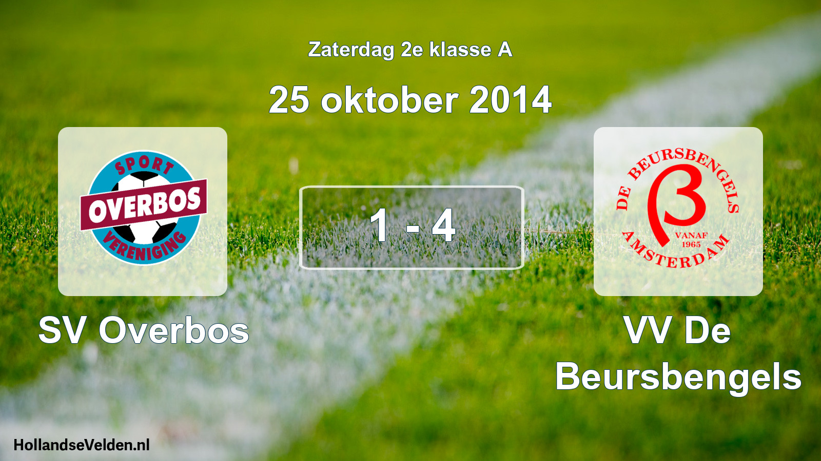 Total number of matches played: SV Overbos - VV De Beursbengels 1 - 4 (25 October 2014)