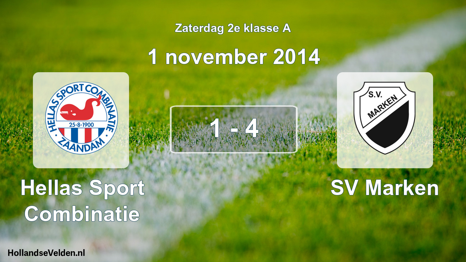 Total number of matches played: Hellas Sport Combinatie - SV Marken 1 - 4 (1 November 2014)