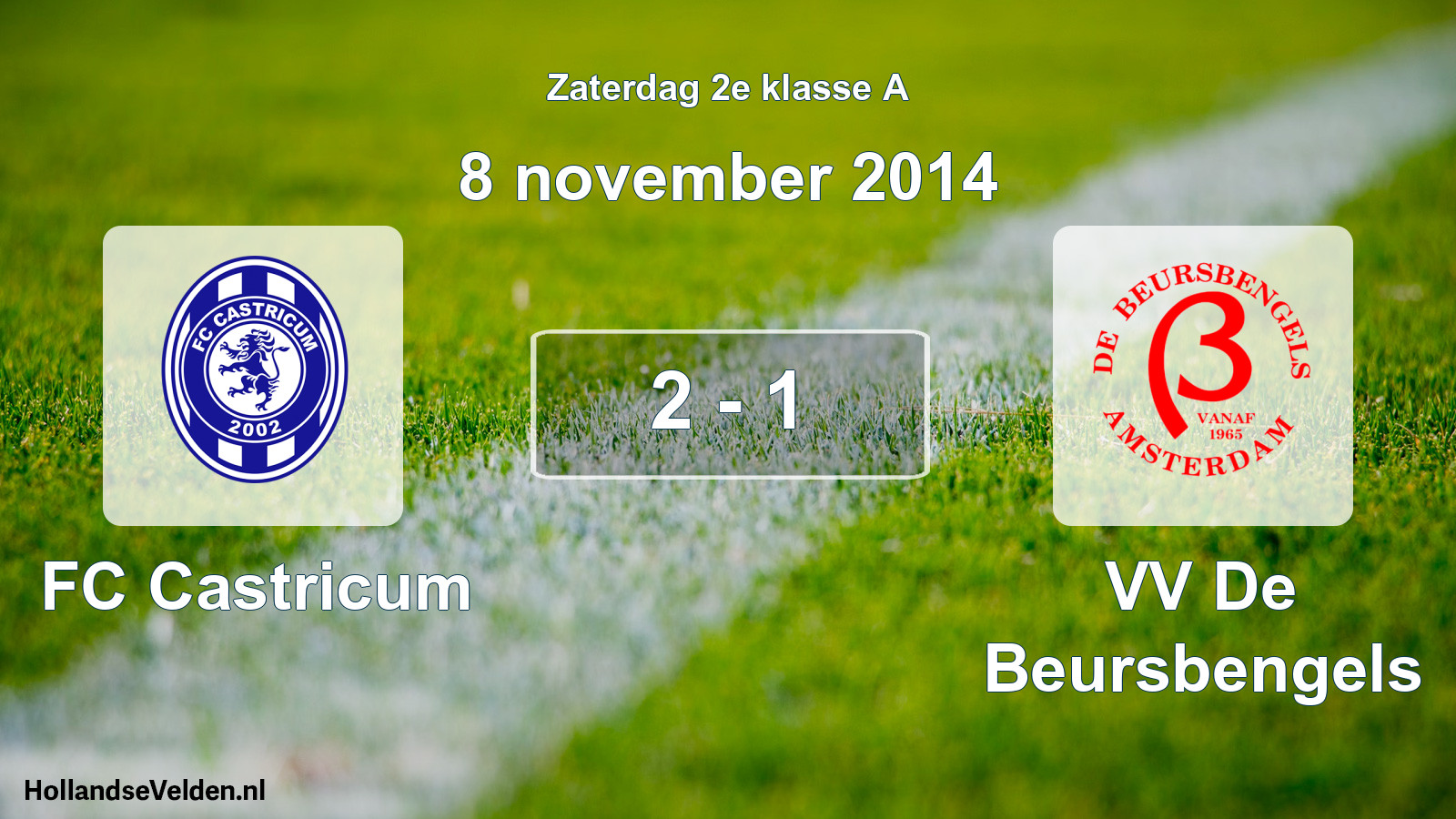 Total number of matches played: FC Castricum - VV De Beursbengels 2 - 1 (8 November 2014)