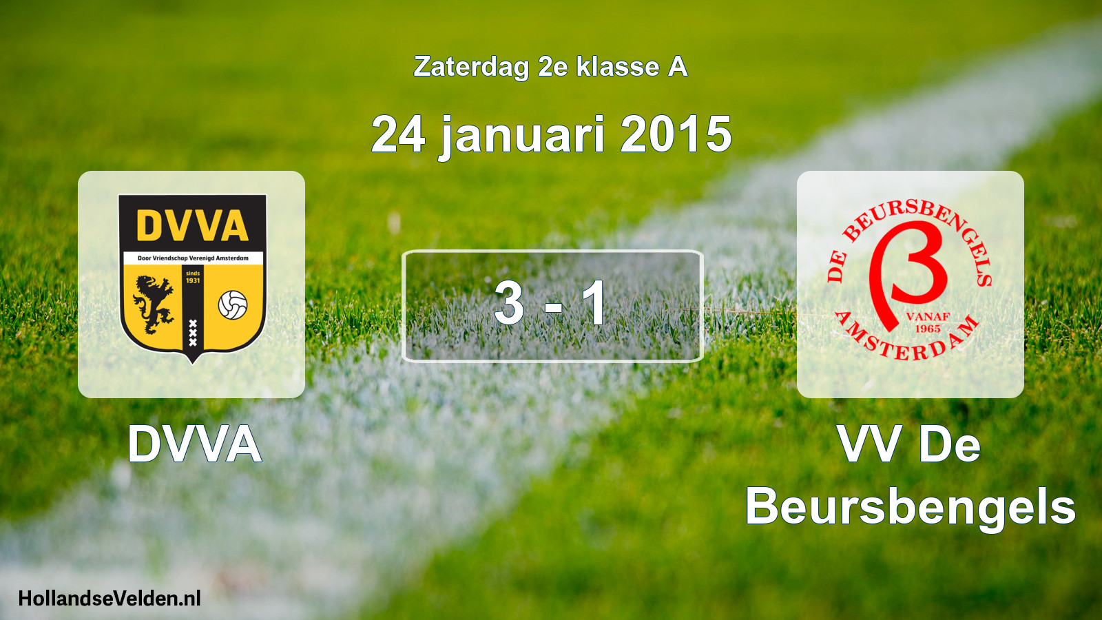 Total number of matches played: DVVA - VV De Beursbengels 3 - 1 (24 January 2015)