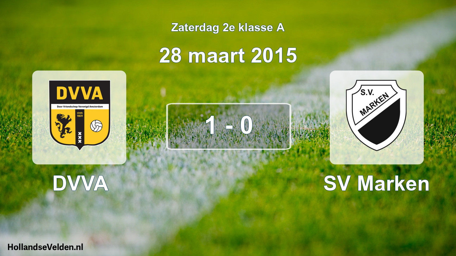 Total number of matches played: DVVA - SV Marken 1 - 0 (28 March 2015)