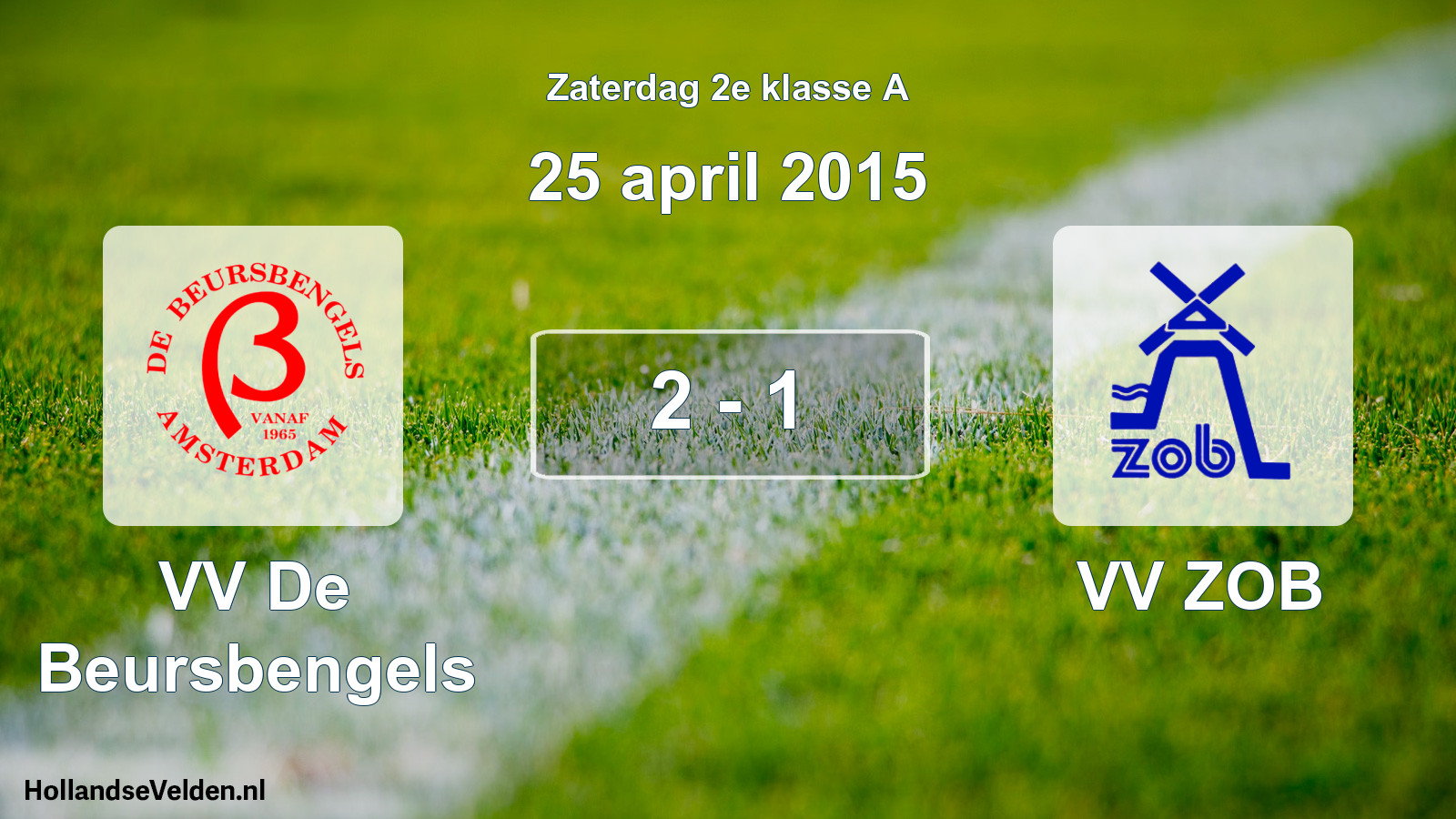 Total number of matches played: VV De Beursbengels - VV ZOB 2 - 1 (25 April 2015)