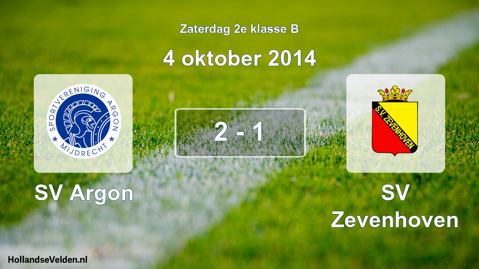 Total number of matches played: SV Argon - SV Zevenhoven 2 - 1 (4 October 2014)