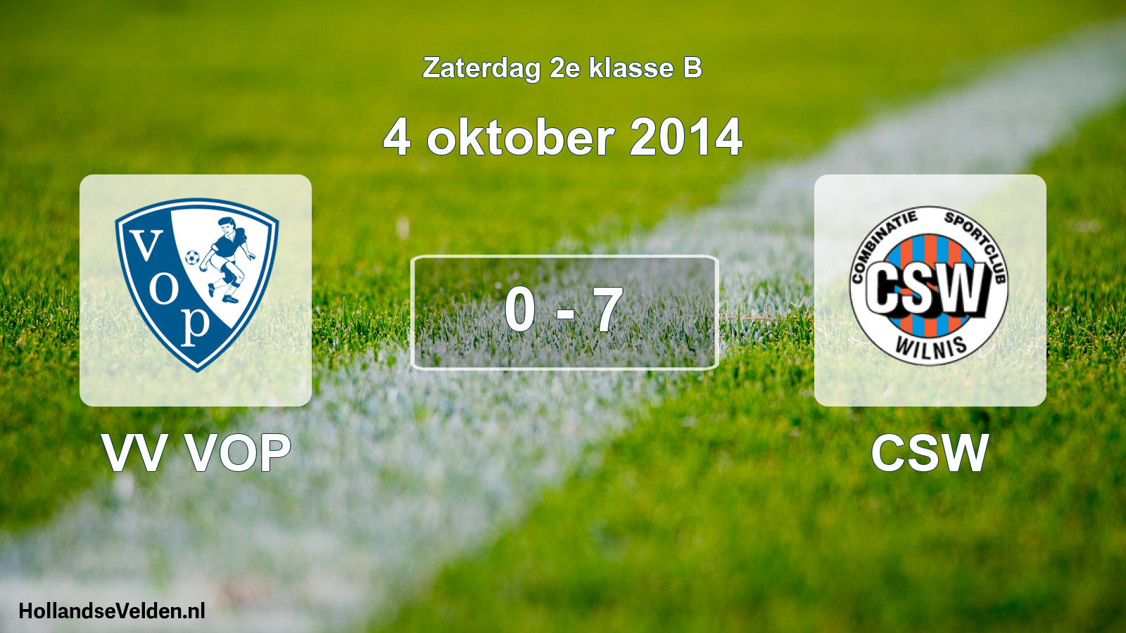 Total number of matches played: VV VOP - CSW 0 - 7 (4 October 2014)