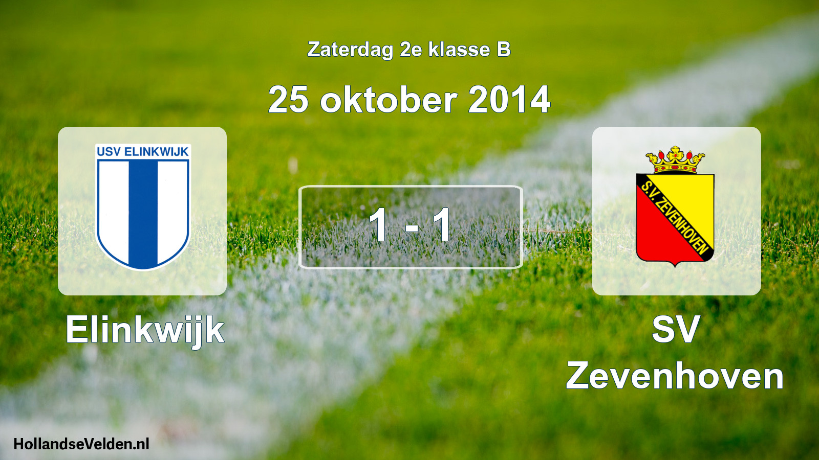 Total number of matches played: Elinkwijk - SV Zevenhoven 1 - 1 (25 October 2014)