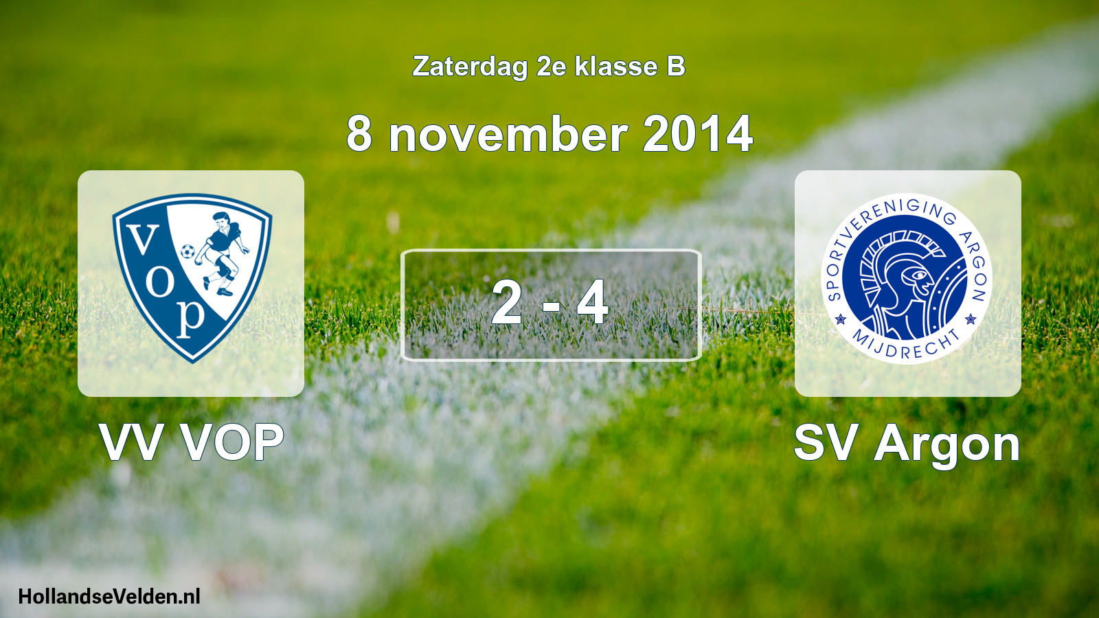 Total number of matches played: VV VOP - SV Argon 2 - 4 (8 November 2014)