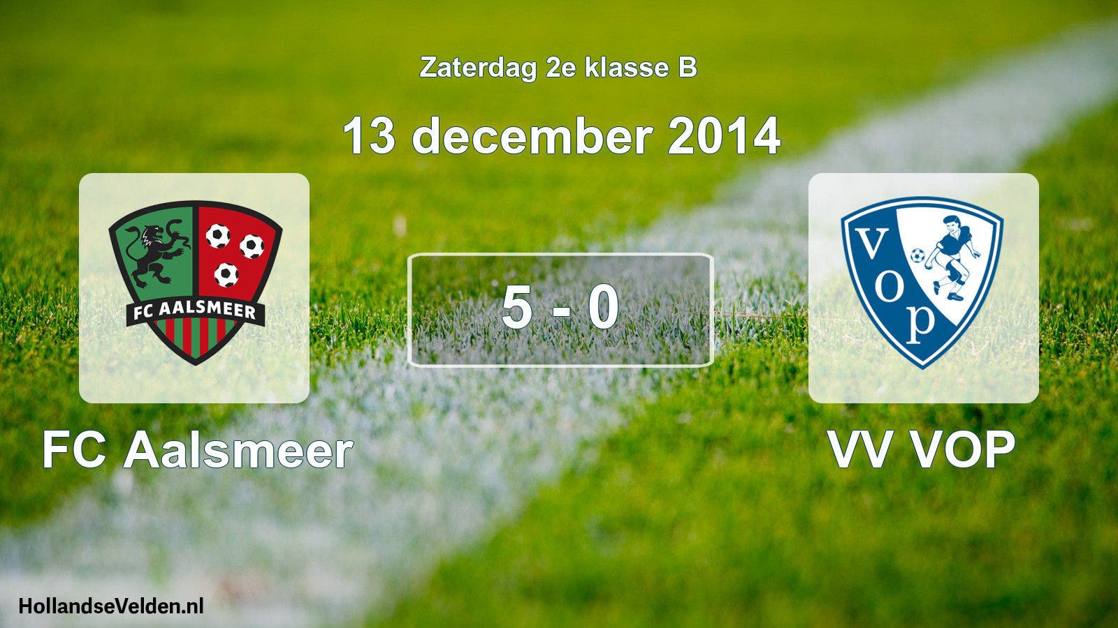 Total number of matches played: FC Aalsmeer - VV VOP 5 - 0 (13 December 2014)